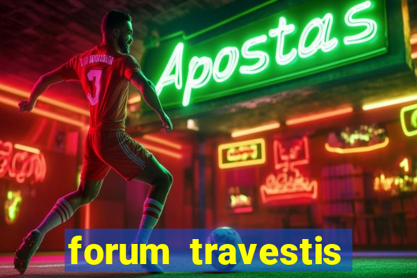 forum travestis acompanhantes porto alegre